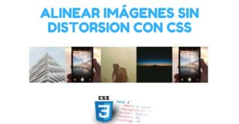 Truco CSS para alinear imágenes distintas de forma sencilla sin distorsión